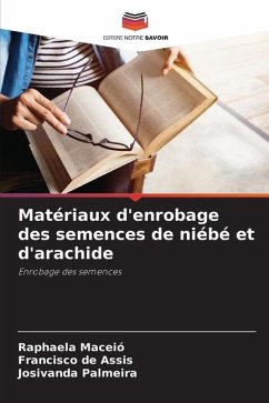 Matériaux d'enrobage des semences de niébé et d'arachide - Maceió, Raphaela;de Assis, Francisco;Palmeira, Josivanda