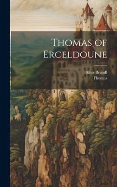 Thomas of Erceldoune - Thomas; Brandl, Alois