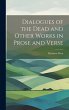 Dialogues of the Dead and Other Works... - Bild 1