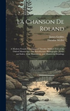 La Chanson De Roland - Müller, Theodor; Geddes, James