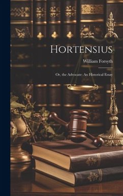 Hortensius - Forsyth, William