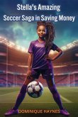 Stella's Amazing Soccer Saga in Saving Money