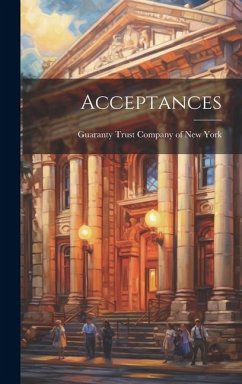 Acceptances - Trust Company of New York, Guaranty
