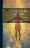 Confessions De Madame***