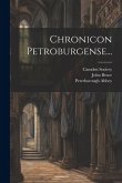 Chronicon Petroburgense...