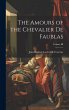 The Amours of the Chevalier de Faublas;... - Bild 1