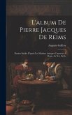 L'album De Pierre Jacques De Reims