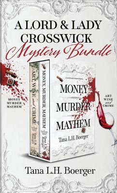 A Lord and Lady Crosswick Mystery Bundle - Boerger, Tana L. H.