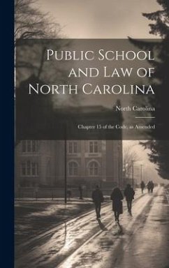 Public School and Law of North Carolina - Carolina, North