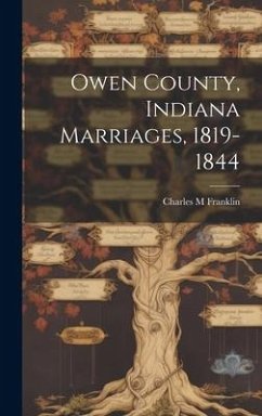 Owen County, Indiana Marriages, 1819-1844 - Franklin, Charles M