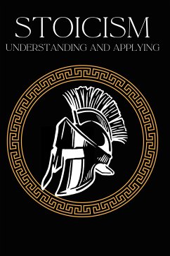 Stoicism understanding and applying (eBook, ePUB) - Newman, Michael