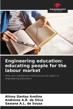 Engineering education: educating people for the labour market - Dantas Avelino, Alinny;A.R. da Silva, Andrezza;A.L. de Souza, Sawana