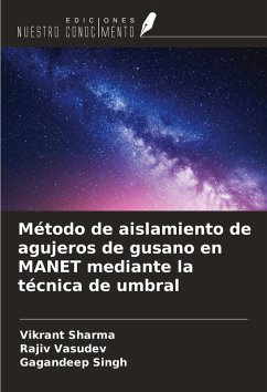 Cover Método de aislamiento de agujeros de gusano en MANET mediante la técnica de umbral