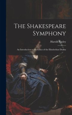 The Shakespeare Symphony - Bayley, Harold