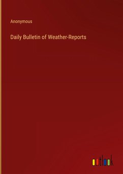 Daily Bulletin of Weather-Reports