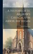 A History of St. Andrew's Church, Ann... - Bild 1