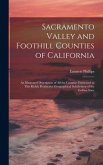 Sacramento Valley and Foothill Counties of California