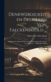 Denkwürdigkeiten Des Herrn Von Falckenskiold ...