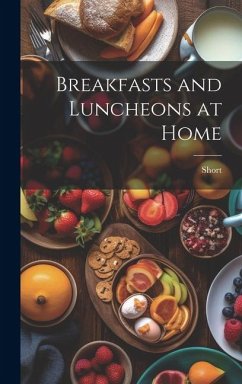 Breakfasts and Luncheons at Home - Short