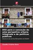 DSS para a conceção de uma perspetiva urbana integrada e de políticas públicas