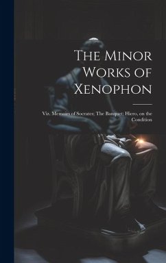 The Minor Works of Xenophon - Anonymous