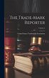 The Trade-Mark Reporter; Volume 2 - Bild 1