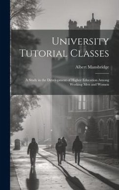 University Tutorial Classes - Mansbridge, Albert