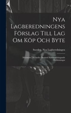 Nya Lagberedningens Förslag Till Lag Om Köp Och Byte