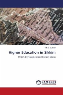 Higher Education in Sikkim - Mudaliar, K.N.S.
