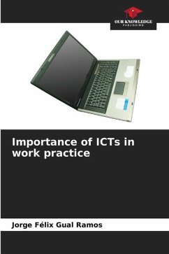 Importance of ICTs in work practice - Gual Ramos, Jorge Félix