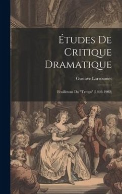 Études De Critique Dramatique - Larroumet, Gustave