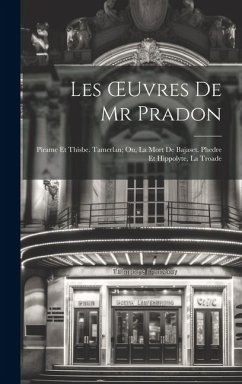 Les OEuvres De Mr Pradon - Anonymous