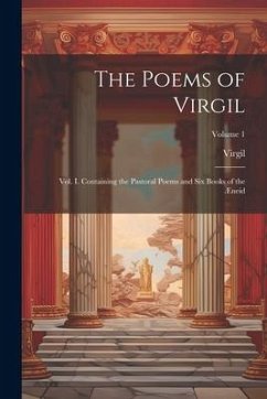 The Poems of Virgil - Virgil