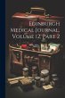 Edinburgh Medical Journal, Volume 12,... - Bild 1