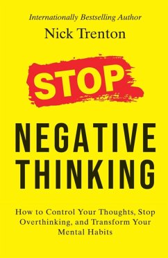 Stop Negative Thinking - Trenton, Nick