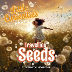Cover Little Curiosities(Part 2): Travelling Seeds (eBook, ePUB)