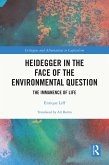 Heidegger in the Face of the Environmental Question (eBook, PDF)