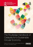 The Routledge Handbook of Catalysts for a Sustainable Circular Economy (eBook, ePUB)