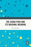 The China Path and its Original Meaning (eBook, PDF)