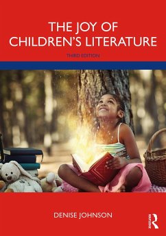 The Joy of Children's Literature (eBook, PDF) - Johnson, Denise