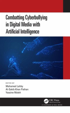 Combatting Cyberbullying in Digital Media with Artificial Intelligence (eBook, PDF)