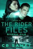 Rivera File (The Rider Files, #9) (eBook, ePUB)