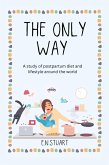 The Only Way (Oklahoma Olive Branch Doula Services, #1) (eBook, ePUB)