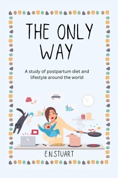 The Only Way (Oklahoma Olive Branch Doula Services, #1) (eBook, ePUB) - Stuart, E. N.