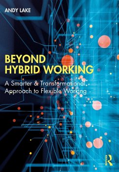 Beyond Hybrid Working (eBook, PDF) - Lake, Andy