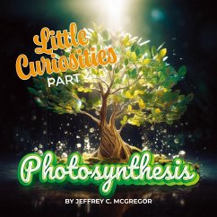 Cover Little Curiosities(Part 4): Photosynthesis (eBook, ePUB)