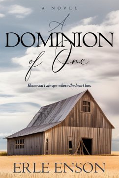 A Dominion of One (eBook, ePUB) - Enson, Erle
