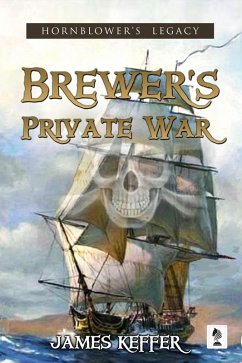 Brewer's Private War (eBook, ePUB) - Keffer, James