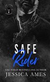 Safe Rider (Lost Saxons MC, #2) (eBook, ePUB) Safe Rider (Lost Saxons MC, #2) (eBook, ePUB)