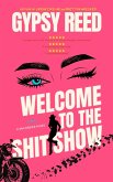 Welcome to the ShitShow (Jax Walker, #1) (eBook, ePUB)